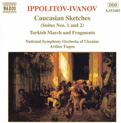 Ippolitov-ivanov / Fagen / National So Of Ukraine - Orchestral Works: Caucasian Sketches - Music CD