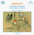Messiaen / Austbo - Catalogue D'oiseaux / Petites Esquisses D'oiseaux - Music CD