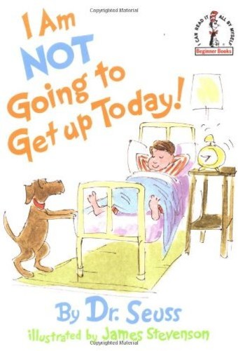 Seuss,dr - I Am Not Going To Get Up - Books