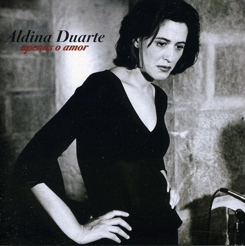 Duarte,aldina - Apenas O Amor - Music CD