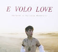 Francois & The Atlas Mountains - E Volo Love - Music CD