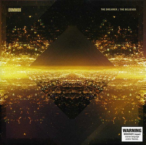 Common - Dreamer/the Believer - Music CD