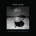 Allen,terry - Bottom Of The World - Music CD