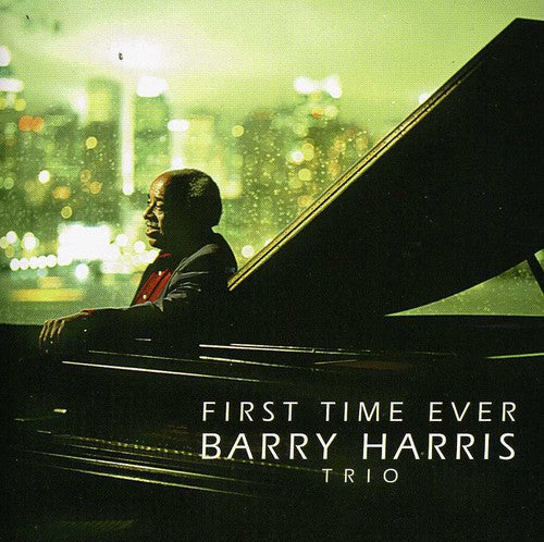 Harris,barry - First Time Ever - Music CD