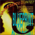 Gertz,bruce - Blue Print - Music CD