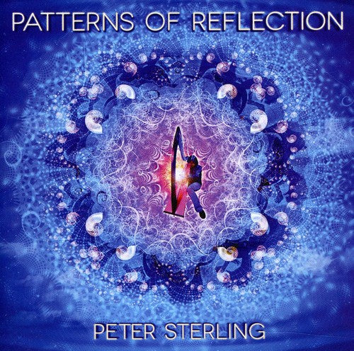 Sterling,peter - Patterns Of Reflection - Music CD