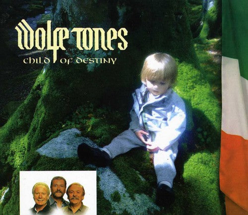 Wolfe Tones - Child Of Destiny - Music CD