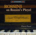 Rossini / Ponzi - Rossini On Rossini's Pleyel - Music CD