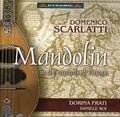 Scarlatti / Frati / Roi - Mandolin In The Capitals Of Europe - Music CD
