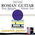 Mottola,tony - Roman Guitar 2 & Spanish Guitar - Music CD