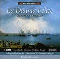Paisiello / Lombardi / De Liso / Dordolo / Zanasi - La Daunia Felice - Music CD