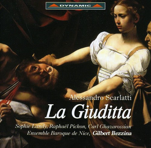 Scarlatti / Landy / Ensemble Baroque De Nice - La Giuditta - Music CD