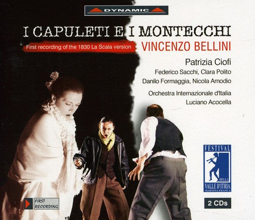 Bellini / Ciofi / Polito / Sacchi / Formaggia - I Capuleti E I Montecchi - Music CD