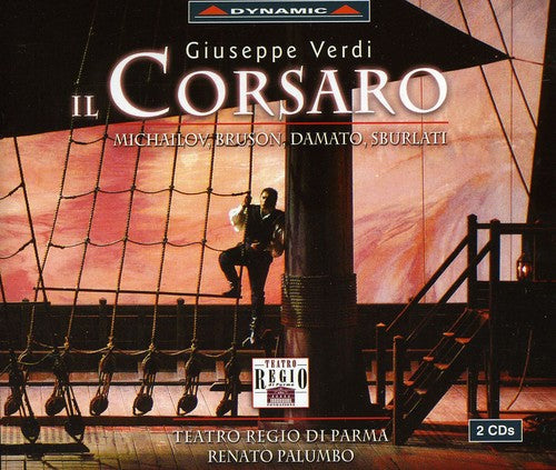 Verdi / Michailov / Bruson / Sburlati / Palumbo - Il Corsaro - Music CD