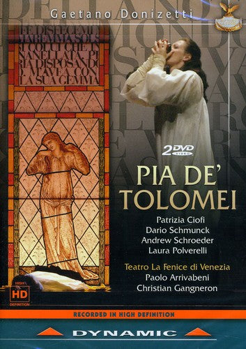 Donizetti / Ciofi / Schmunck / Arrivabeni - Pia De Tolomei - DVD