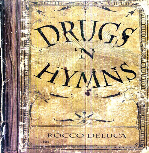 Deluca,rocco & Burden - Drugs N Hymns - Vinyl Record