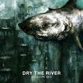 Dry The River - Shallow Bed - Music CD