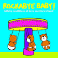 Rockabye Baby! - Lullaby Renditions Of Dave Matthews Band - Music CD