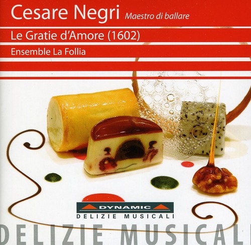 Cesare / Ensemble La Follia / Paolo Biordi - Le Gratie D'amore - Music CD