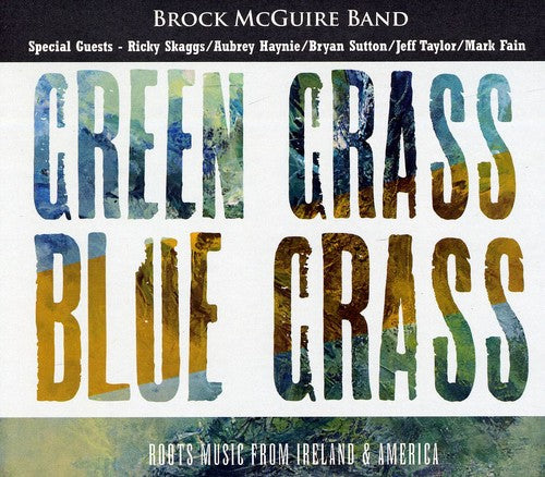 Mcguire,brock - Green Grass Blue Grass - Music CD