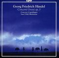 Handel / Concerto Copenhagen / Mortensen - Concerti Grossi Op. 3 - Music CD