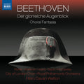 Beethoven / City Of London Choir / Davies - Der Glorreiche Augenblick - Music CD