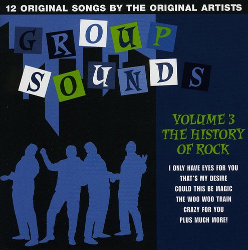 History Of Rock 3: Group Sounds / Various - History Of Rock 3: Group Sounds / Various - Music CD