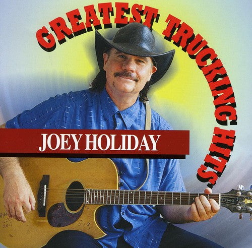 Holiday,joey - Greatest Trucking Hits - Music CD