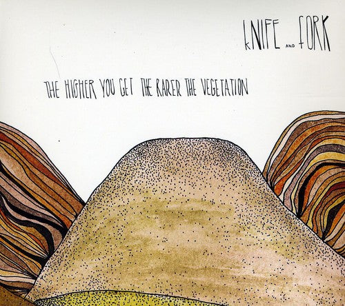 Knife & Fork - Higher You Get The Rarer The Vegetation - Music CD
