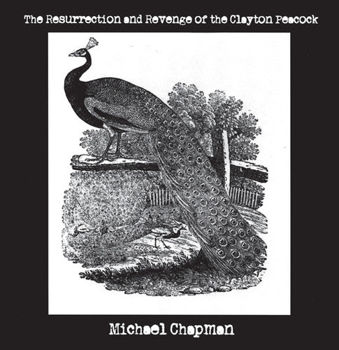 Chapman,michael - Resurrection & Revenge Of The Clayton Peacock - Music CD