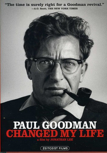 Paul Goodman Changed My Life - Paul Goodman Changed My Life - DVD
