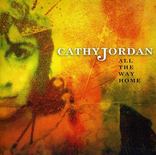Jordan,cathy - All The Way Home - Music CD