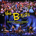 B-52's - With The Wild Crowd - Music CD
