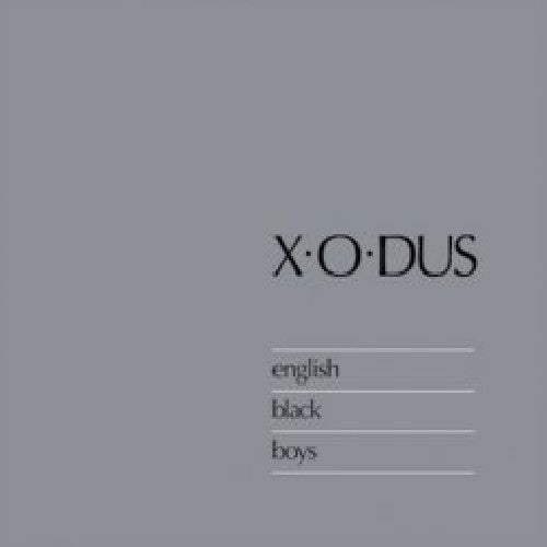 X-o-dus - English Black Boys - Music CD