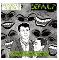 Monks Of Science / Default - Inspirations & Escalations: Complete Rec 1987-1992 - Music CD