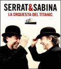 Serrat,joan Manuel / Sabina,joaquin - La Orquesta Del Titanic - Music CD