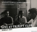 Naimpalli,sadanand - Live At Trinity Club Bombay 1967 - Music CD