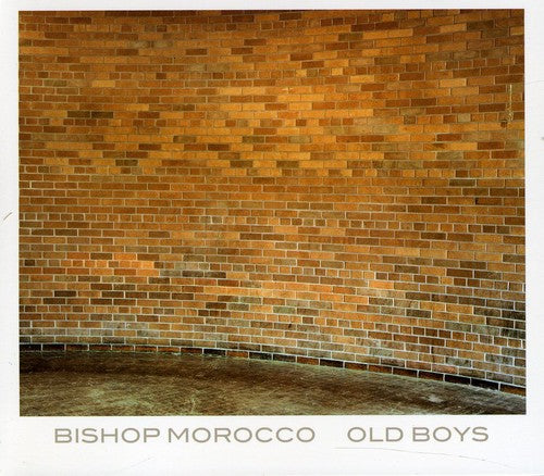 Bishop Morocco - Old Boys - Music CD