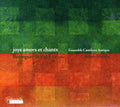 Palol / Ensemble Cantilena Antiqua - Joys Amors Et Chants - Music CD