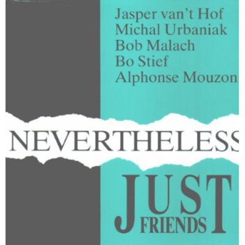 Just Friends - Nevertheless - Vinyl Record