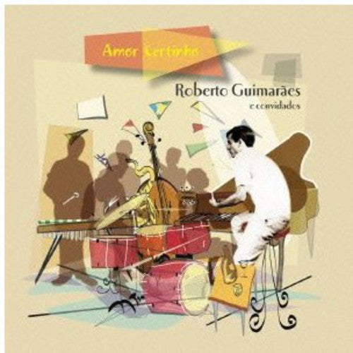 Guimaraes,roberto - Amor Certinho - Music CD
