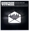 Witmer,denison - Ones Who Wait - Vinyl Record