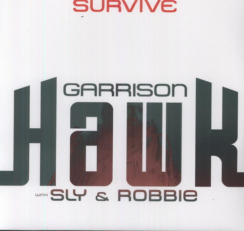 Hawk,garrison / Sly & Robbie - Survive - Vinyl Record