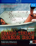 Ubaldo Terzani Horror Show - Ubaldo Terzani Horror Show - Blu-ray