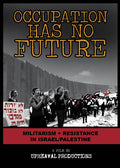 Occupation Has No Future - Occupation Has No Future - DVD