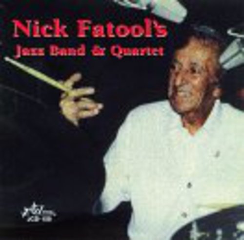 Fatool,nick - Nick Fatool's Jazz Band & Quartet - Music CD