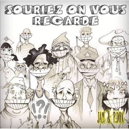 Jam & P-dox - Souriez On Vous Regarde - Music CD