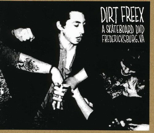 Dirt Freex A Skateboard - Dirt Freex A Skateboard - DVD