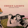 Sweet Lights - Sweet Lights Endless Town - Vinyl Record