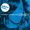 Champion - Crazy - Vinyl Record